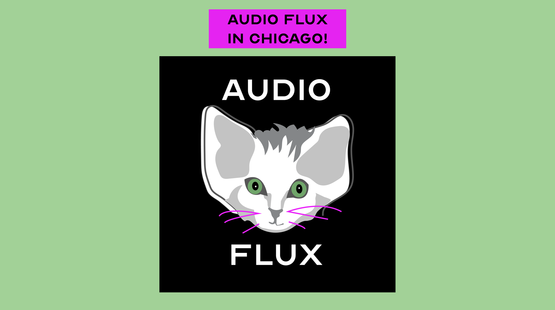 ⭐ Chicago Audio Flux Showcase - Next Thursday!